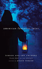 American Fantastic<br>Tales, Terror<br>and the Uncanny<br>Volume 1