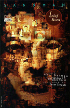 The Sandman<br>Volume Seven:<br>Brief Lives<br>by Neil Gaiman